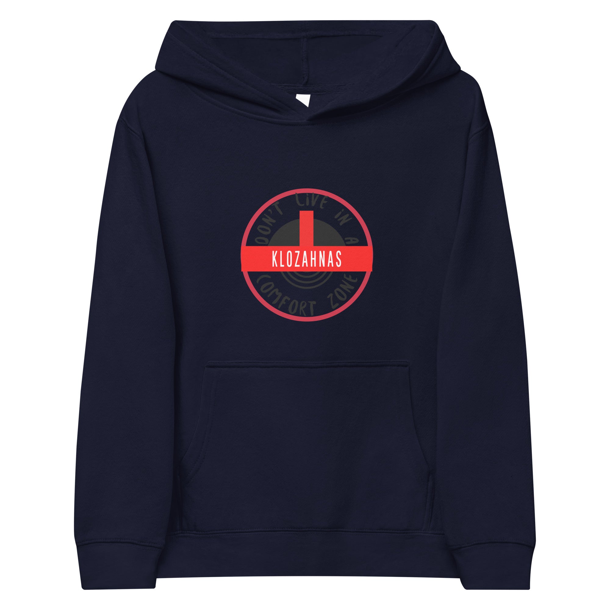 Klozahnas' Don't live in a comfort zone Kids fleece hoodie