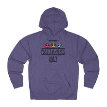 Load image into Gallery viewer, Positive Vibe Only - French Hoodie
