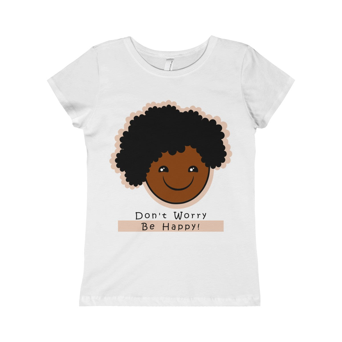 Be Happy - Girls Princess Tee