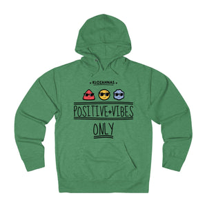 Positive Vibe Only French Hoodie - Men