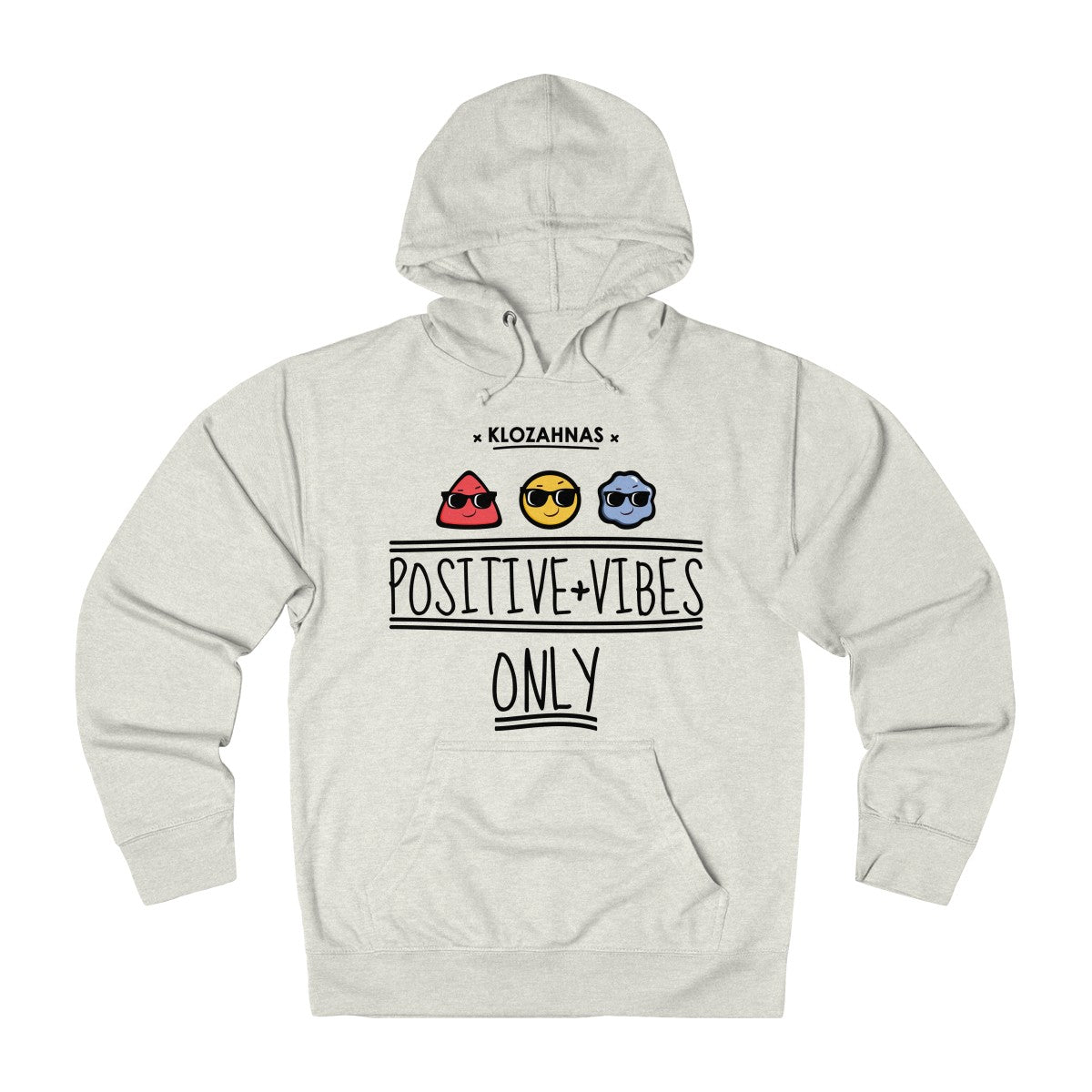 Positive Vibe Only French Hoodie - Men