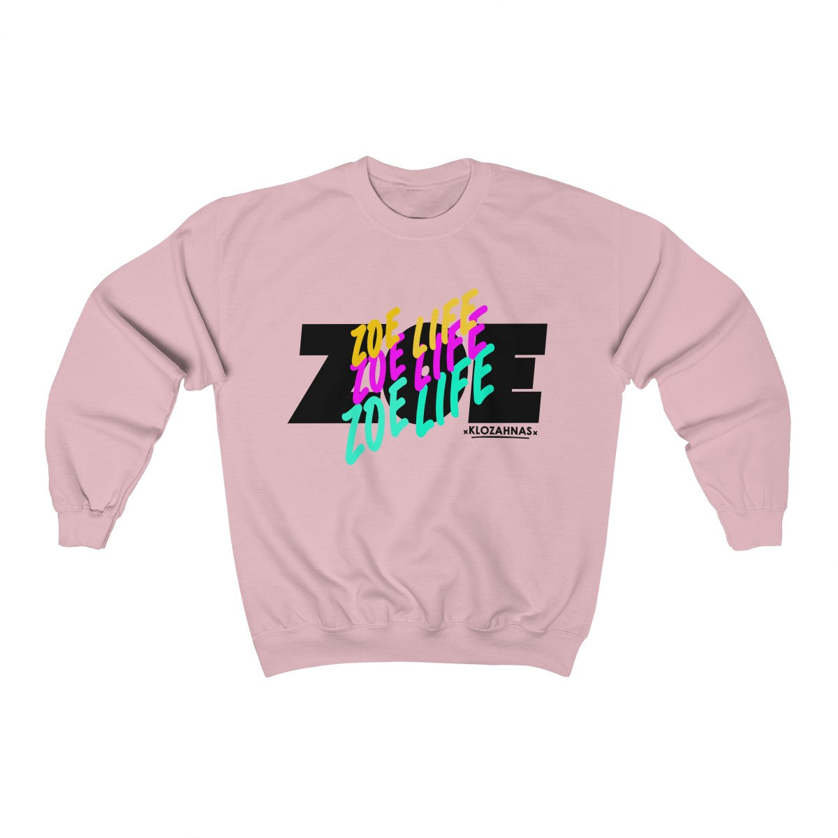 Zoe Life Crewneck Sweatshirt