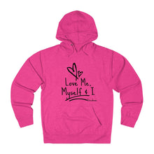 Load image into Gallery viewer, Love Me, Myself &amp; I - French Terry Hoodie
