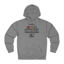 Load image into Gallery viewer, Positive Vibe Only - French Hoodie

