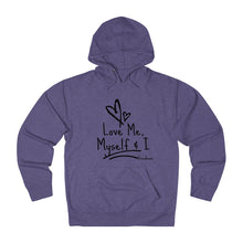 Load image into Gallery viewer, Love Me, Myself &amp; I - French Terry Hoodie
