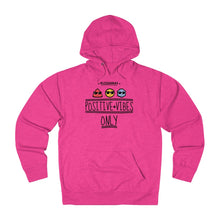 Load image into Gallery viewer, Positive Vibe Only - French Hoodie
