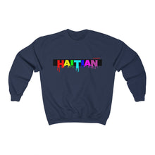 Load image into Gallery viewer, &quot;Haitian&quot; Drip Sweatshirt
