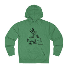 Load image into Gallery viewer, Love Me, Myself &amp; I - French Terry Hoodie
