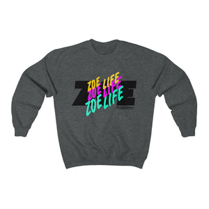Zoe Life Crewneck Sweatshirt