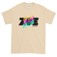 Load image into Gallery viewer, Zoe Life T-Shirt
