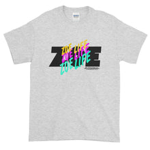 Load image into Gallery viewer, Zoe Life T-Shirt
